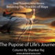 The Purpose of Lifes Journey IV-Breaking the Shackles of Maya