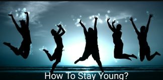 Anti-Aging Tips: HOW TO STAY YOUNG?