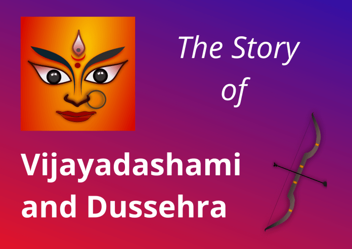 The Story of Vijayadashami and Dussehra