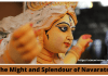The Might and Splendour of Navaratri