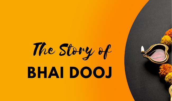 The Story of Bhai Dooj