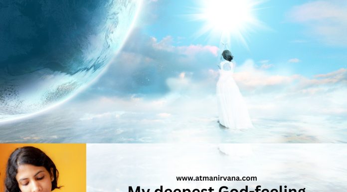 My deepest God-feeling-Blogs-Seekers-Atmanirvana
