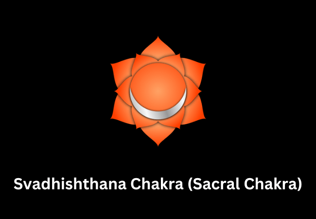 Svadhishthana Chakra (Sacral Chakra)
